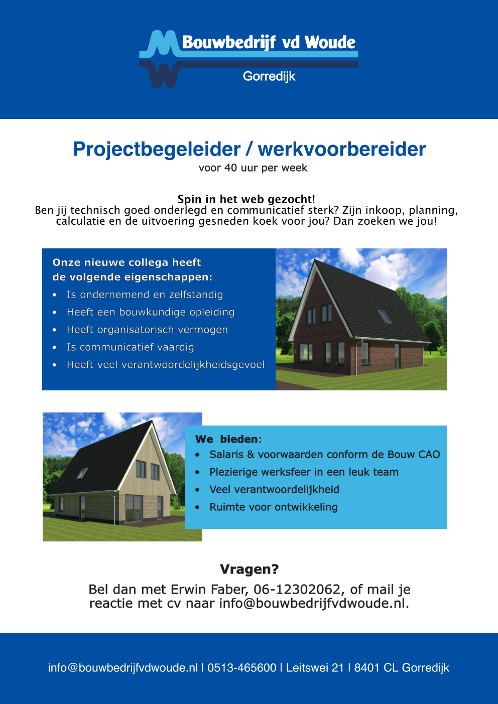 Projectbegeleider / werkvoorbereider gezocht Projectbegeleider / werkvoorbereider gezocht